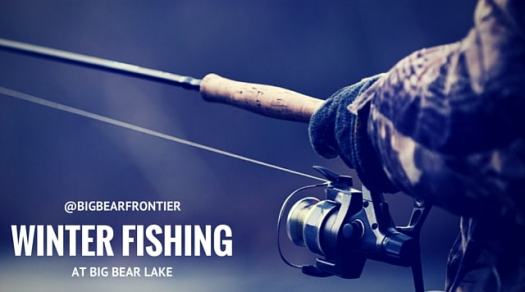 BIG BEAR WINTER FISHING (1)-min