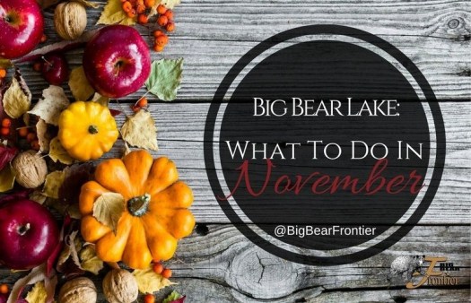 big bear lake activities november